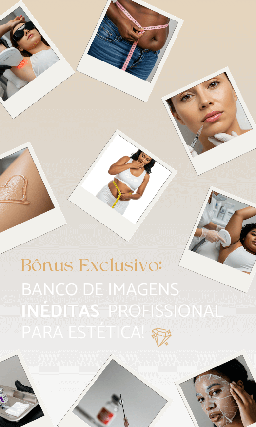 Bônus Exclusivo - Banco de imagens inéditas profissional da estética